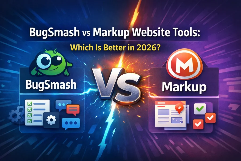 bugsmash-vs-markup-website-tools-comparison